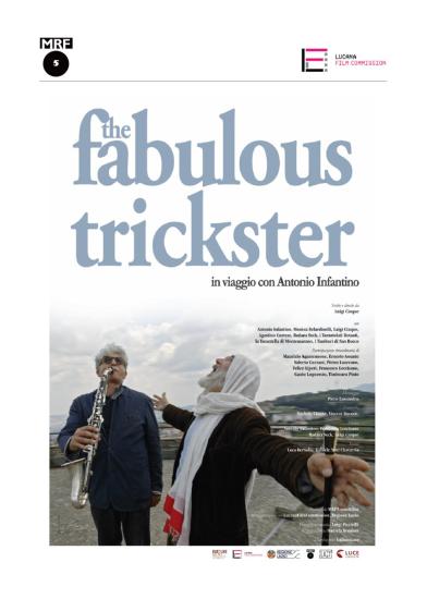 Fabulous Trickster (The) - In Viaggio Con Antonio Infantino (Dvd+Booklet) (Regione 2 PAL)