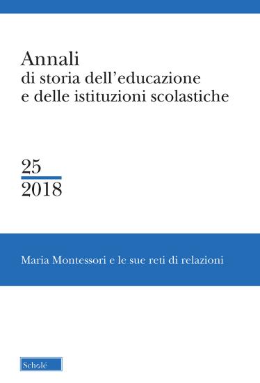 Annali di storia dell'educazione e delle istituzioni scolastiche. Vol. 25