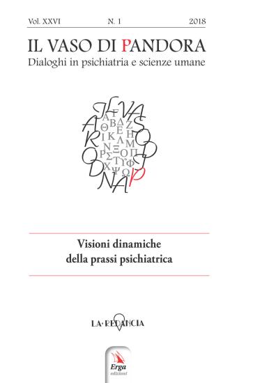 Il vaso di Pandora. Dialoghi in psichiatria e scienze umane (2018). Vol. 26