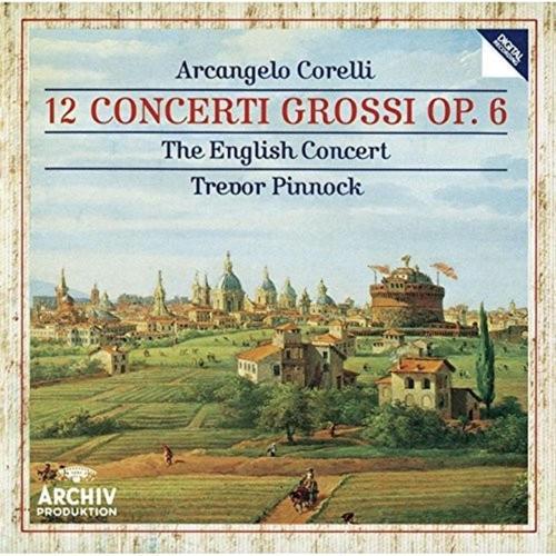 12 Concerti Grossi Op 6