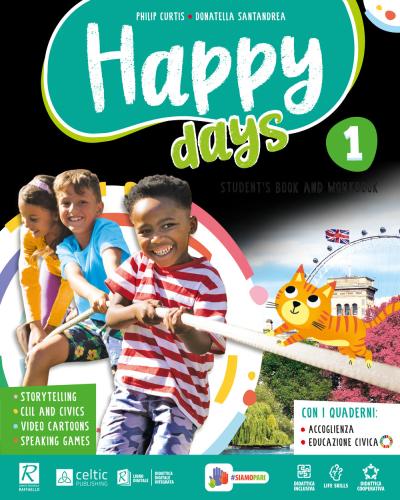 Happy Days. Per La 1 Classe Elementare. Con E-book. Con Espansione Online. Vol. 1