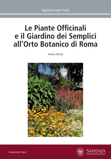 Le piante officinali e il Giardino dei Semplici all'Orto Botanico di Roma