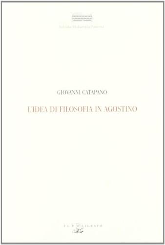 L'idea Di Filosofia In Agostino. Guida Bibliografica
