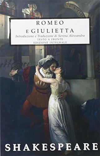 Romeo E Giulietta. Testo Inglese A Fronte. Ediz. Integrale