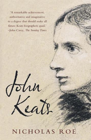 John Keats : A New Life [Edizione: Regno Unito]