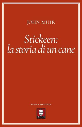Stickeen: La Storia Di Un Cane
