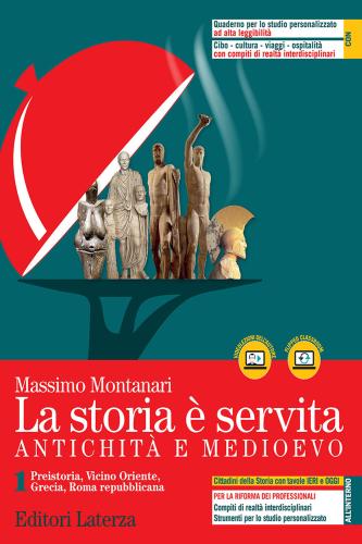 La Storia  Servita. Antichit E Medioevo. Per Le Scuole Superiori. Con E-book. Con Espansione Online. Vol. 1
