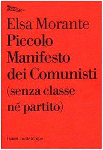 Piccolo Manifesto Dei Comunisti (senza Classe N Partito)