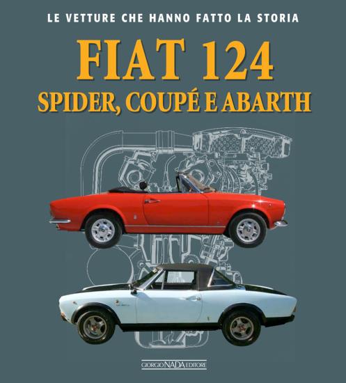 Fiat 124 Spider, Coup e Abarth