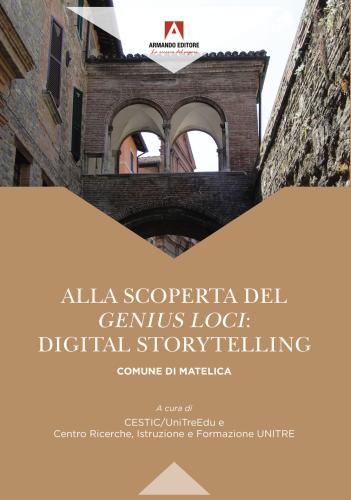 Alla Scoperta Del genius Loci: Digital Storytelling Comune Di Matelica