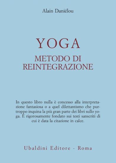 Yoga, metodo di reintegrazione
