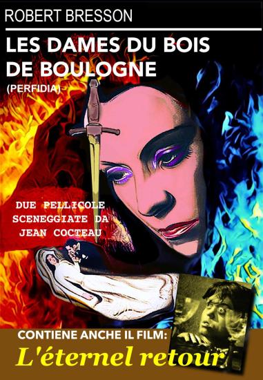 Dames Du Bois De Boulogne (Les) / Eternel Retour (L') (Regione 2 PAL)