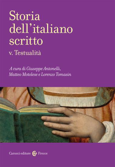 Storia dell'italiano scritto. Vol. 5