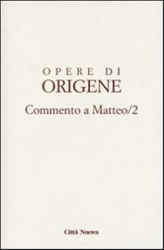 Opere Di Origene. Vol. 11-2