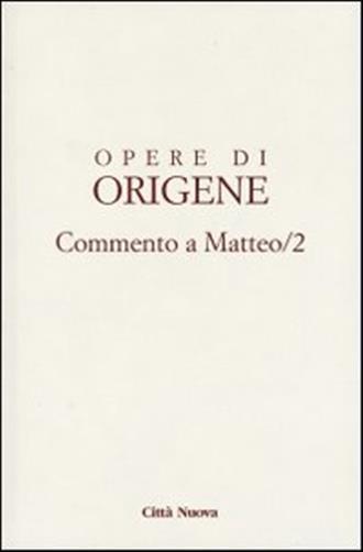 Opere di Origene. Vol. 11-2