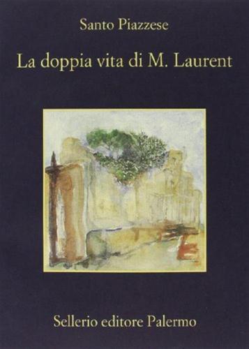 La Doppia Vita Di M. Laurent