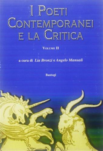 I Poeti Contemporanei E La Critica. Vol. 2