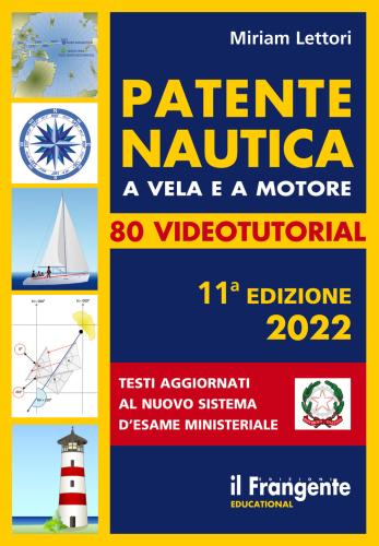 Patente Nautica A Vela E A Motore. Con Espansione Online