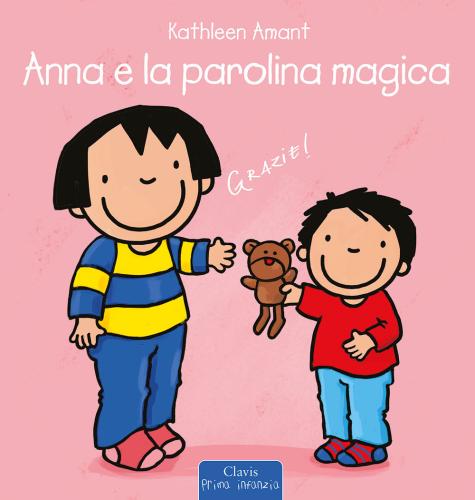 Anna E La Parolina Magica. Ediz. A Colori