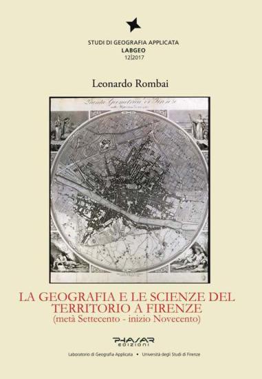 La geografia e le scienze del territorio a Firenze (met Settecento - inizio Novecento)