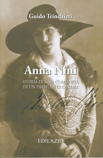 Anna Nini. Storia di una comunit, di un paese, di un'anima