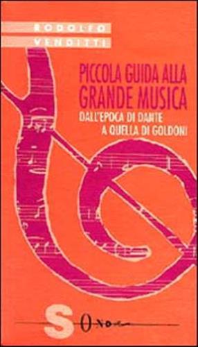 Piccola Guida Alla Grande Musica. Vol. 5
