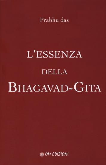 L'essenza della Bhagavad-Gita
