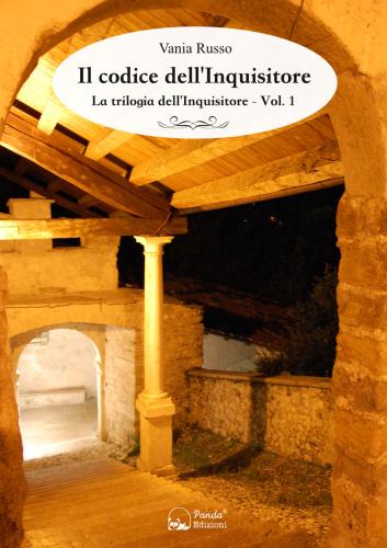 Il Codice Dell'inquisitore. La Trilogia Dell'inquisitore. Vol. 1