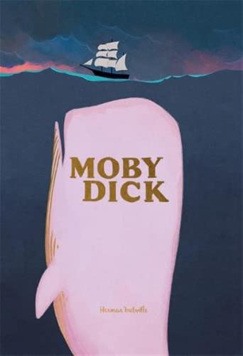 Herman Melville - Moby Dick [edizione: Regno Unito]