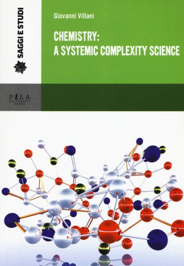 Chemistry: a systemic complexity science