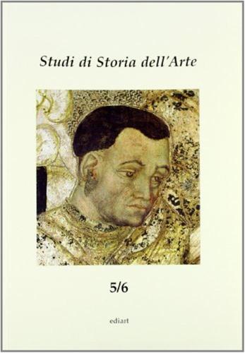Studi Di Storia Dell'arte (5-6)-pisanello. Restauri E Interpretazioni