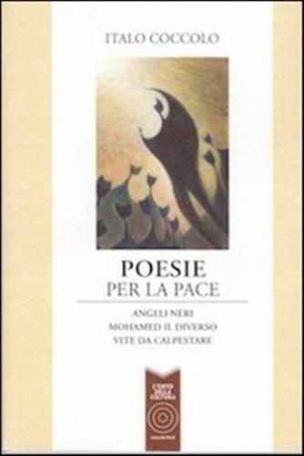 Poesie Per La Pace: Angeli Neri-mohamed Il Diverso-vite Da Calpestare