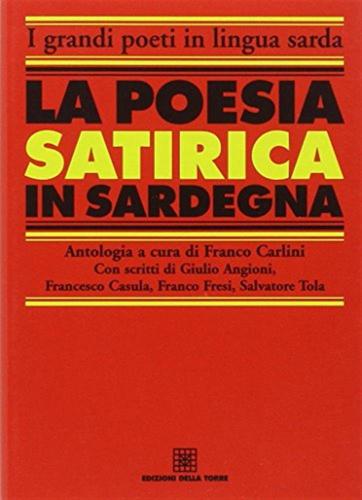 La Poesia Satirica In Sardegna. Ediz. Italiana E Sarda