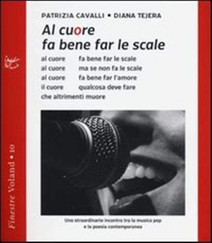 Al Cuore Fa Bene Far Le Scale. Con Cd Audio