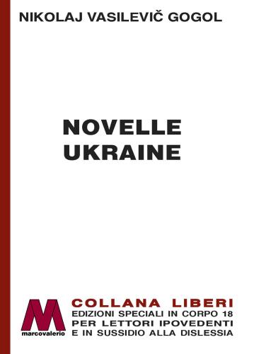 Novelle Ukraine. Ediz. A Caratteri Grandi