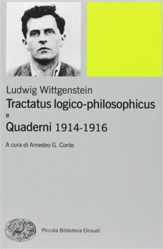 Tractatus Logico-philosophicus E Quaderni 1914-1916
