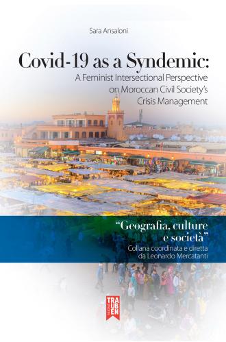 Covid-19 As A Syndemic: A Feminist Intersectional Perspective On Moroccan Civil Society's Crisis Management