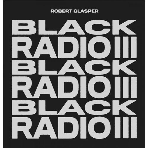 Black Radio Iii (2 Lp)