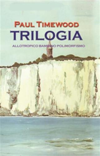 Trilogia. Allotropico-bambino-polimorfismo