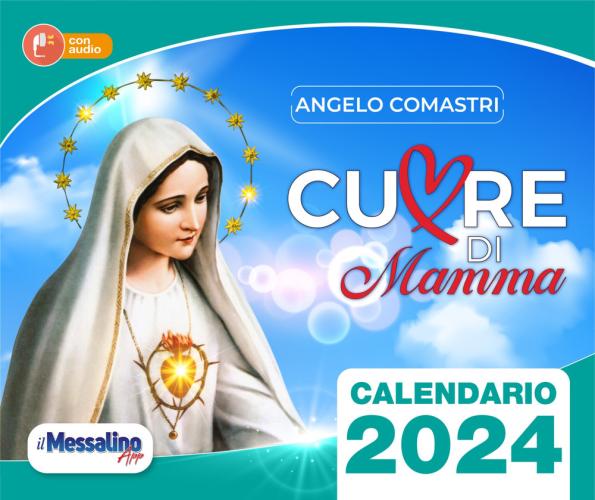 Cuore Di Mamma 2024. Calendario. Con Audio