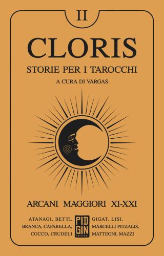 Cloris. Storie Per I Tarocchi. Vol. 2