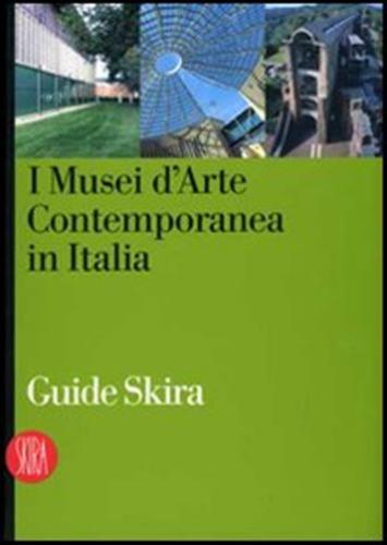 I Musei D'arte Contemporanea In Italia