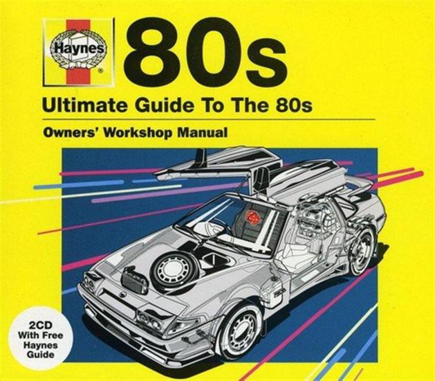 Haynes: Ultimate Guide To The 80s / Various (2 Cd)
