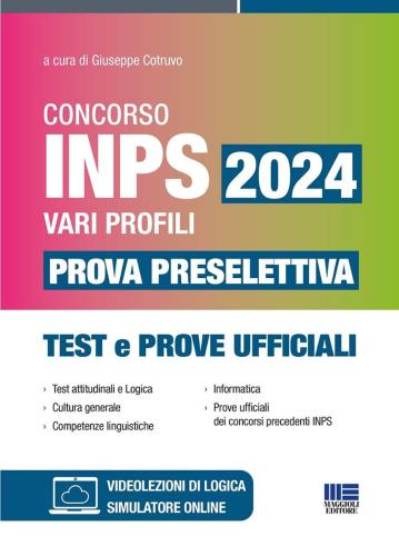 Concorso Inps 2024 Vari Profili. Prova Preselettiva. Test E Prove Ufficiali. Con Espansione Online