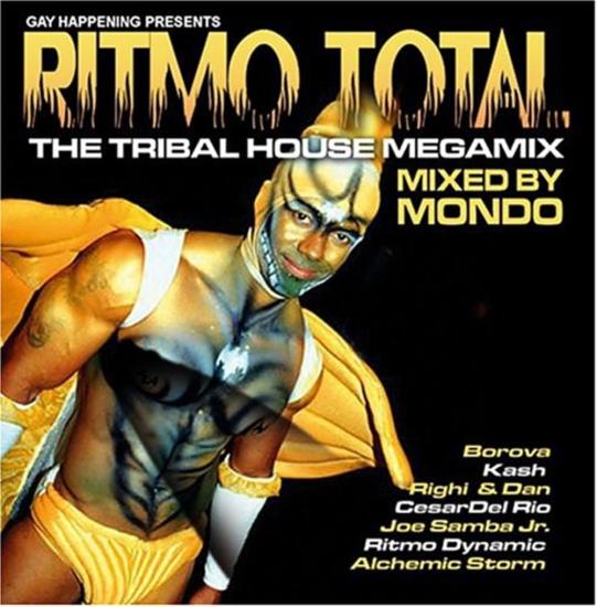 Gay Happening Presents Ritmo Total The Tribal House Mix / Various
