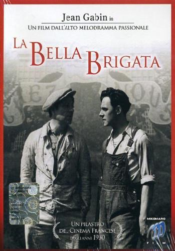 Bella Brigata (la) (regione 2 Pal)