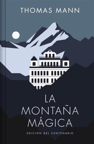 La Montaa Magica/ The Magic Mountain
