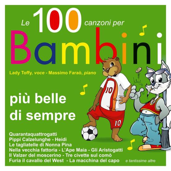 100 Canzoni Per Bambini Piu' Belle Di Sempre (Le) / Various (4 Cd)
