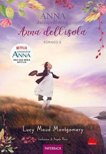 Anna Dell'isola. Anna Dai Capelli Rossi. Paperback.  Vol. 3