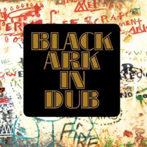 Black Ark In Dub / Black Ark 2
